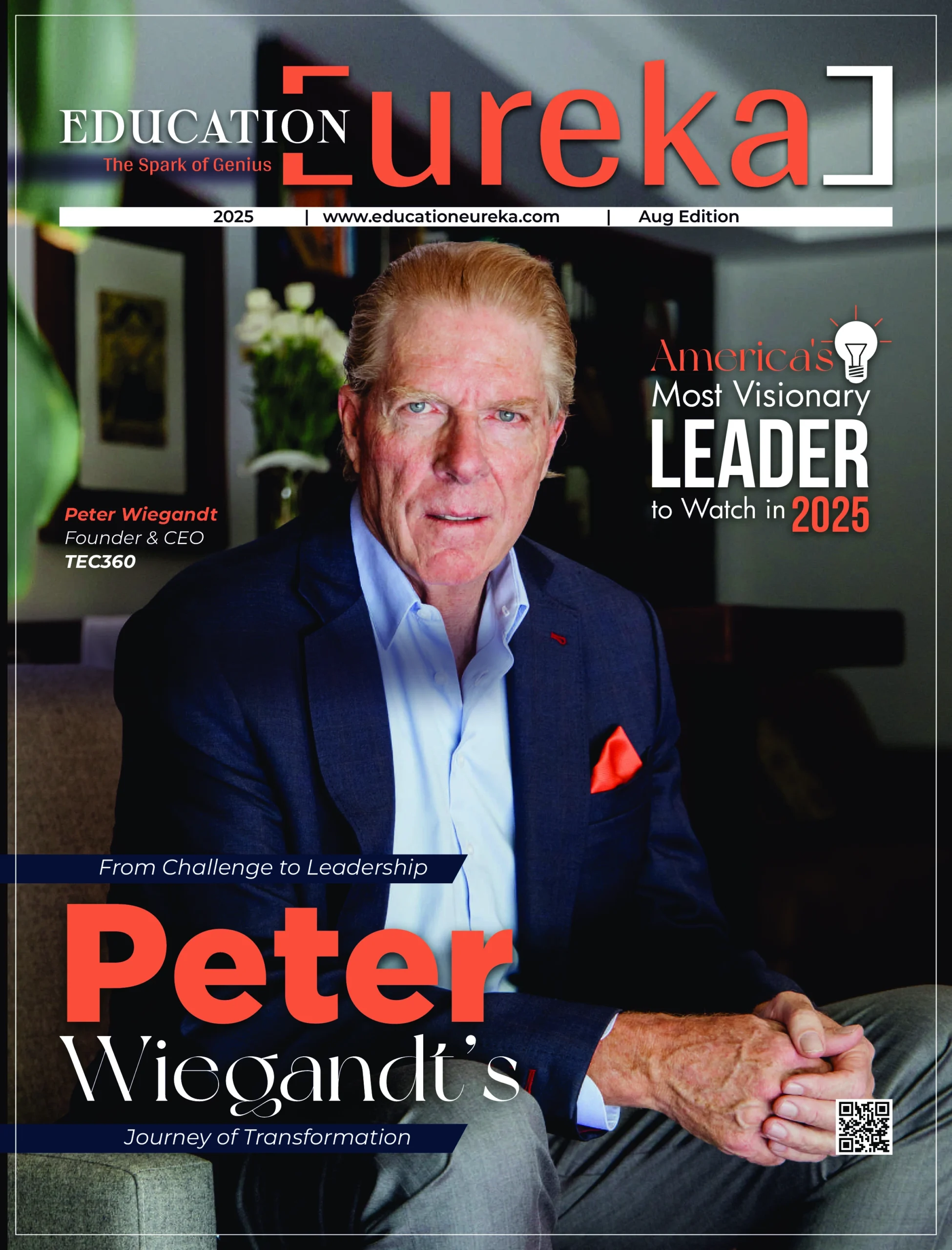 Education Eureka magazine August 2025 cover featuring Peter Wiegandt, America’s Most Visionary Leader to Watch in 2025.