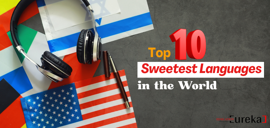 Top 10 Sweetest Languages in the World