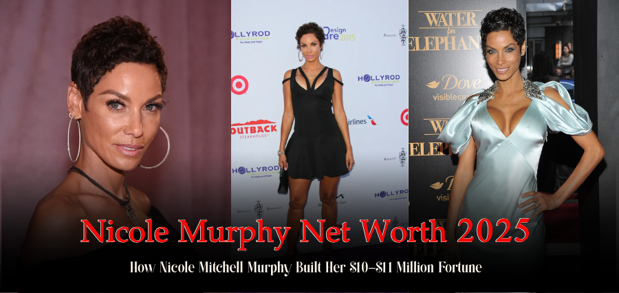 Nicole Murphy Net Worth 2025
