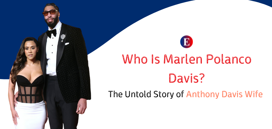 Who Is Marlen Polanco Davis The Untold Story of Anthony Davis Wife (1)